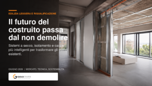 Edilizia leggera e riqualificazione: trasformare gli edifici senza demolire